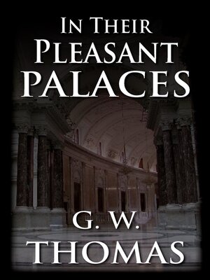 cover image of In Their Pleasant Palaces